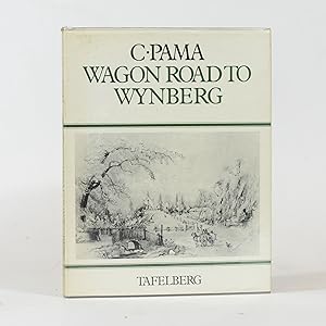 Wagon Road to Wynberg (Signed)