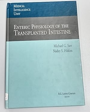Bild des Verkufers fr Enteric Physiology of the Transplanted Intestine (Medical Intelligence Unit) zum Verkauf von usbookshops
