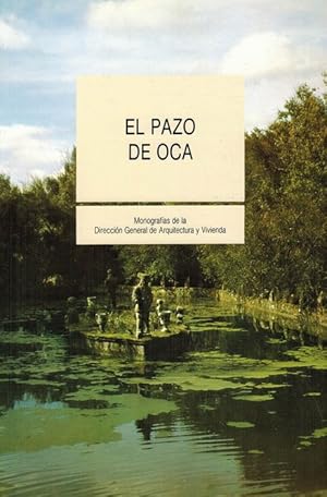 Bild des Verkufers fr Pazo de Oca, El. Monografas de la Direccin General de Arquitectura y Vivienda. zum Verkauf von La Librera, Iberoamerikan. Buchhandlung