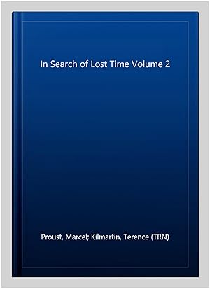 Seller image for In Search of Lost Time Volume 2 for sale by GreatBookPricesUK