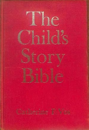 Seller image for The Child's Story Bible for sale by WeBuyBooks