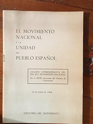 EL MOVIMIENTO NACIONAL Y LA UNIDAD DEL PUEBLO ESPAÑOL