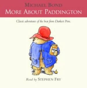 Seller image for More About Paddington: Complete & Unabridged for sale by WeBuyBooks 2