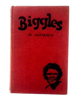 Seller image for Biggles In Australia for sale by World of Rare Books