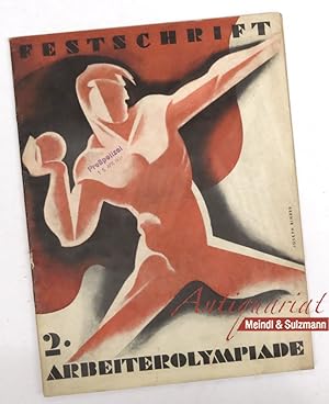 Festschrift zur 2. Arbeiter-Olympiade Wien 1931. Herausgegeben und verlegt vom Arbeiterbund für S...