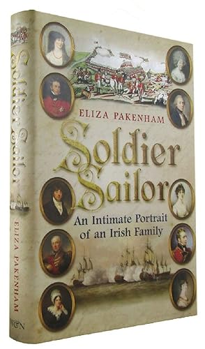 Immagine del venditore per SOLDIER, SAILOR: An Intimate Portrait of an Irish Family venduto da Kay Craddock - Antiquarian Bookseller