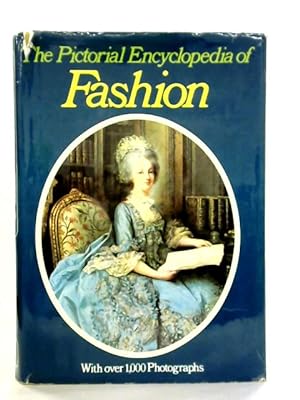 Imagen del vendedor de The Pictorial Encylopedia of Fashion a la venta por World of Rare Books