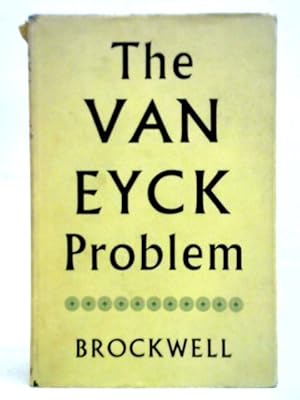 Seller image for The Van Eyck Problem for sale by World of Rare Books