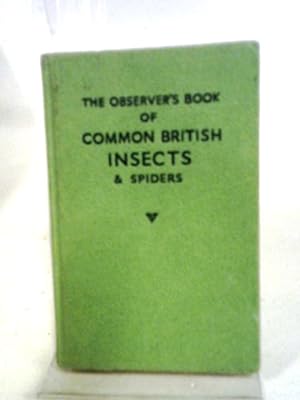 Seller image for The Observer's Book Of Common British Insects And Spiders for sale by World of Rare Books