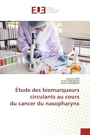 Image du vendeur pour tude des biomarqueurs circulants au cours du cancer du nasopharynx mis en vente par moluna