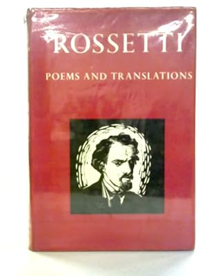 Imagen del vendedor de Rossetti: Poems And Translations 1850-1870 a la venta por World of Rare Books