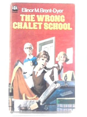 Seller image for The Wrong Chalet School for sale by World of Rare Books