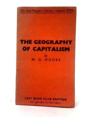 Imagen del vendedor de The Geography of Capitalism a la venta por World of Rare Books