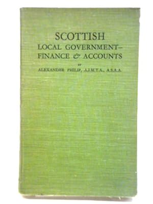 Bild des Verkufers fr Scottish Local Government- Finance and Accounts zum Verkauf von World of Rare Books