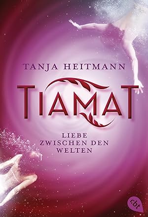 Seller image for TIAMAT - Liebe zwischen den Welten for sale by Gabis Bcherlager