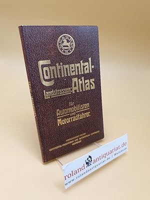 Continental Landstrassen : Atlas für Mitteleuropa - In 1 Übersichts- und 47 Hauptkarten