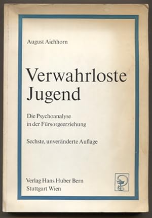 Bild des Verkufers fr Verwahrloste Jugend. Die Psychoanalyse in der Frsorgeerziehung. zum Verkauf von Antiquariat Neue Kritik