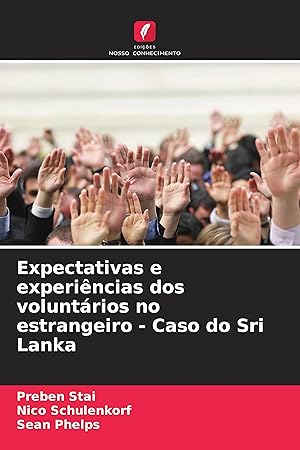 Seller image for Expectativas e experincias dos voluntrios no estrangeiro - Caso do Sri Lanka for sale by moluna
