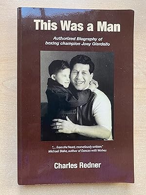 This Was A Man: Authorized Biography of Joey Giardello