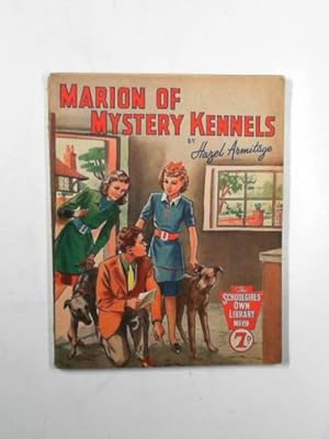 Seller image for Marion of Mystery Kennels for sale by Cotswold Internet Books