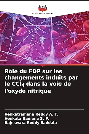 Bild des Verkufers fr Rle du FDP sur les changements induits par le CCl4 dans la voie de l oxyde nitrique zum Verkauf von moluna