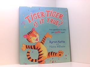 Seller image for Tiger-Tiger, Is It True?: Four Questions to Make You Smile Again for sale by Book Broker