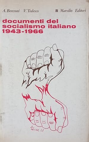 Documenti del socialismo italiano 1943-1966.