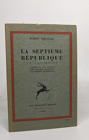 La Septième République. Le Tadjikstan