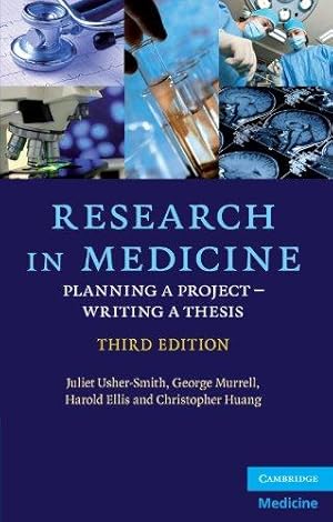 Imagen del vendedor de Research in Medicine, Third Edition: Planning a Project - Writing a Thesis (Cambridge Medicine (Paperback)) a la venta por WeBuyBooks