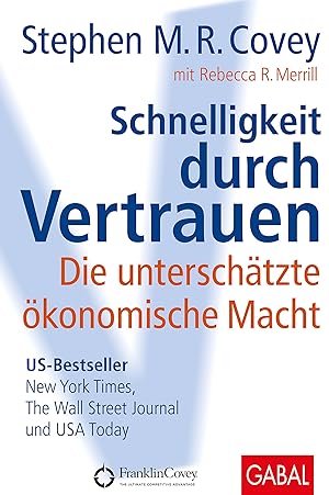 Image du vendeur pour Schnelligkeit durch Vertrauen: Die unterschtzte konomische Macht (Dein Erfolg) mis en vente par Gabis Bcherlager