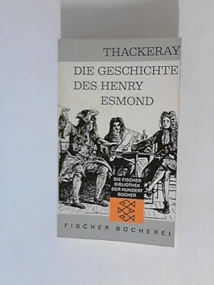 Bild des Verkufers fr Die Geschichte des Henry Esmond zum Verkauf von ANTIQUARIAT FRDEBUCH Inh.Michael Simon