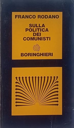 Sulla politica dei comunisti.