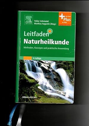 Volker Schmiedel, Matthias Augustin (Hrsg.), Leitfaden Naturheilkunde / 6. Auflage