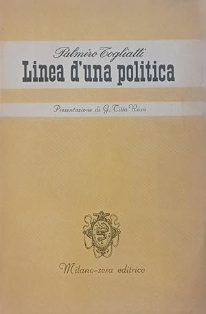 Seller image for Linea d'una politica. for sale by Libreria Antiquaria Palatina