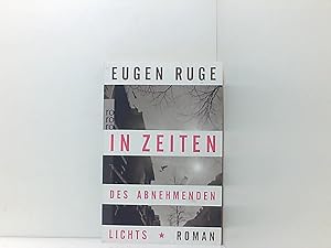 Bild des Verkufers fr In Zeiten des abnehmenden Lichts: Roman einer Familie Roman einer Familie zum Verkauf von Book Broker