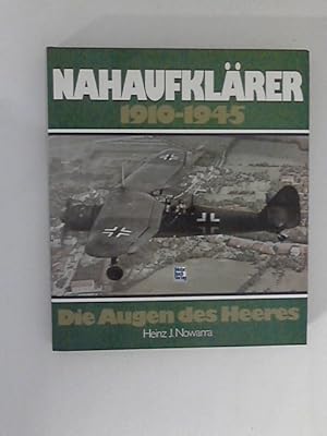 Nahaufklärer 1910 - 1945. Die Augen des Heeres