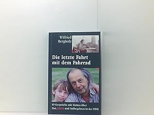 Bild des Verkufers fr Die letzte Fahrt mit dem Fahrrad: 19 Gesprche mit Matteo zum Verkauf von Book Broker