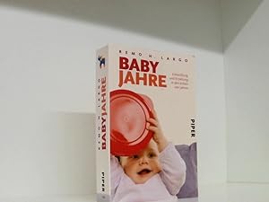 Image du vendeur pour Babyjahre: Entwicklung und Erziehung in den ersten vier Jahren Entwicklung und Erziehung in den ersten vier Jahren mis en vente par Book Broker