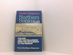 Bild des Verkufers fr Northern Sphinx: Iceland and the Icelanders from the Settlement to the Present zum Verkauf von Book Broker