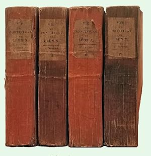 Vie et pontificat de Léon X. Ouvrage traduit de l'Anglais par P. F. Henry, et orné du portrait de...