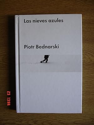 Bild des Verkufers fr Las nieves azules. zum Verkauf von Librera Mareiro