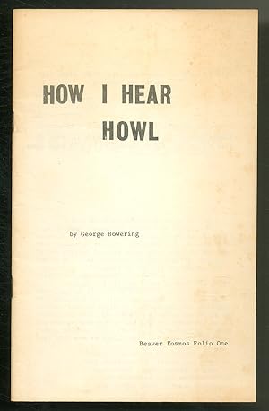 Seller image for How I Hear Howl for sale by Between the Covers-Rare Books, Inc. ABAA