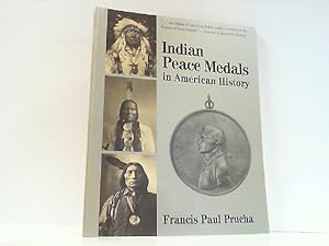 Seller image for Indian Peace Medals in American History. for sale by Antiquariat Ehbrecht - Preis inkl. MwSt.