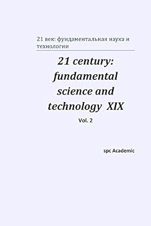 Seller image for 21 century: fundamental science and technology XIX. Vol. 2 (Russian Edition) [Soft Cover ] for sale by booksXpress