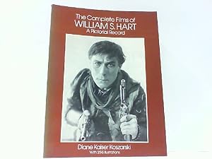 Bild des Verkufers fr Complete Films of William S. Hart - A Pictorial Record. zum Verkauf von Antiquariat Ehbrecht - Preis inkl. MwSt.