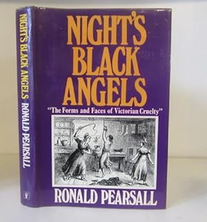 Seller image for Night's Black Angels: The Forms and Faces of Victorian Cruelty for sale by BRIMSTONES