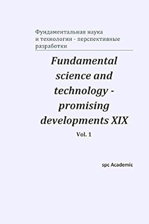 Seller image for Fundamental science and technology - promising developments XIX. Vol. 1 (Russian Edition) [Soft Cover ] for sale by booksXpress