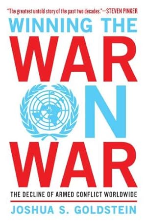 Seller image for Winning the War on War: The Decline of Armed Conflict Worldwide by Goldstein, Joshua S. [Paperback ] for sale by booksXpress