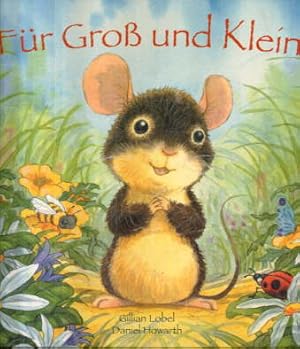 Für Groß und Klein.