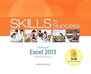 Imagen del vendedor de Skills for Success with Excel 2013 Comprehensive (Skills for Success, Office 2013) [Soft Cover ] a la venta por booksXpress